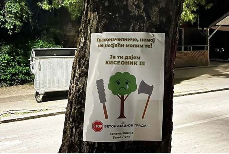 protest plakati sjeca drveca centar banjaluka poruka gradonacelniku stanivukovicu