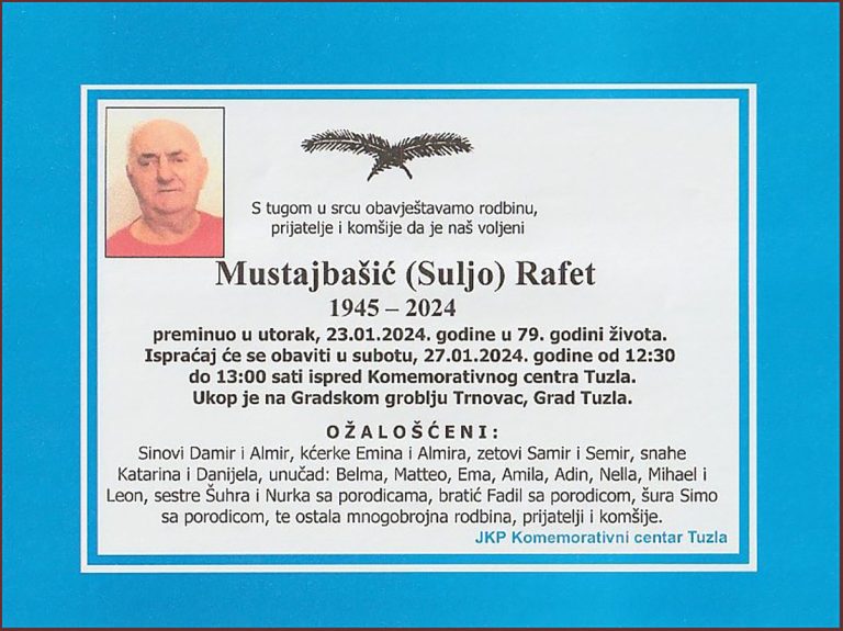 In memoriam, Rafet Mustajbasic