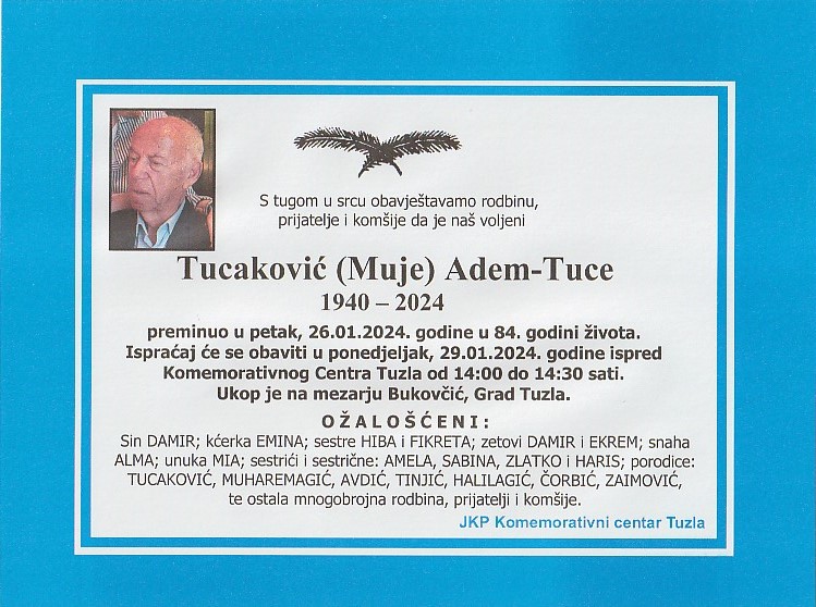 In memoriam, Adem Tucakovic, ispracaj