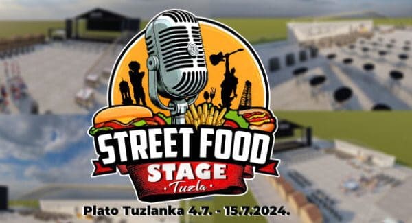 “Street Food Stage” Tuzla: 11 dana kulinarstva i zabave počinje u četvrtak