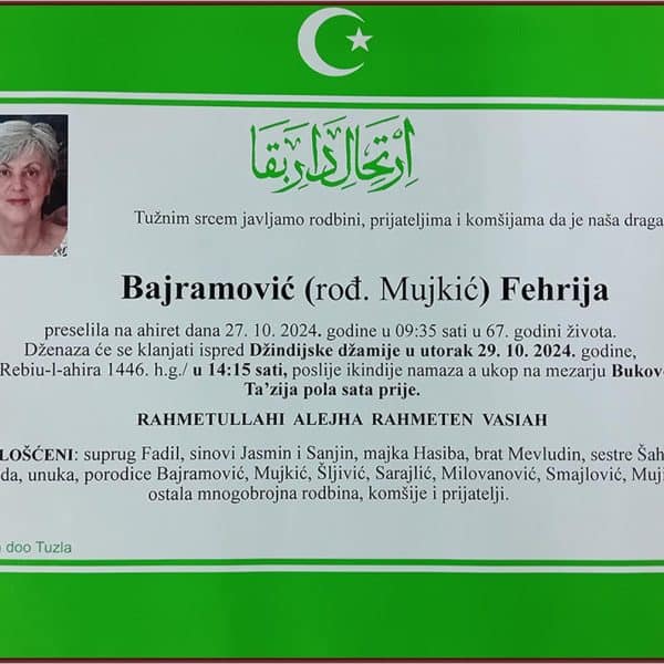 In memoriam: Fehrija BAJRAMOVIĆ (Mujkić)