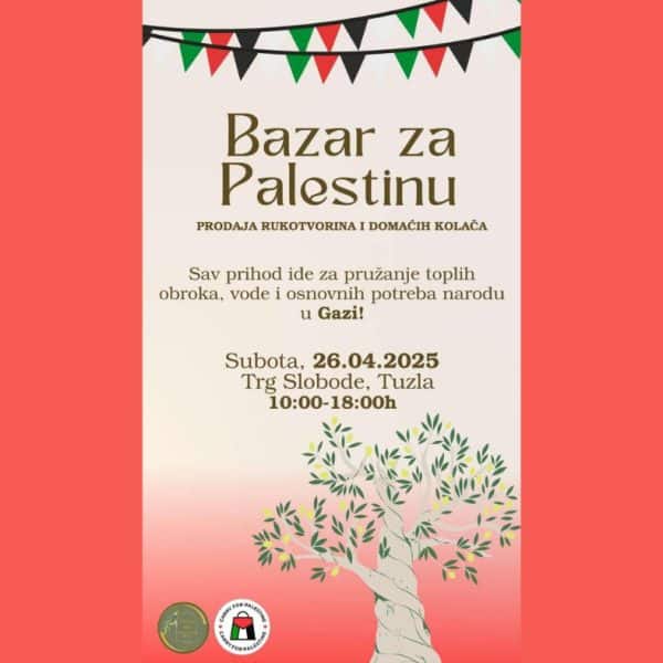 Sutra na Trgu slobode u Tuzli humanitarni bazar za pomoć narodu Gaze