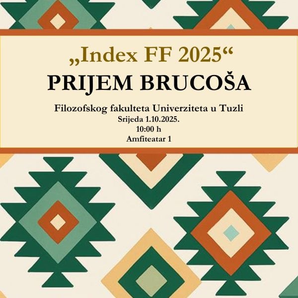 Sutra na Filozofskom fakultetu Tuzla prijem 200 brucoša