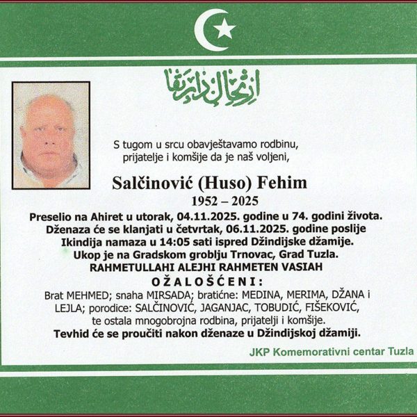 In memoriam: Fehim (Huse) SALČINOVIĆ