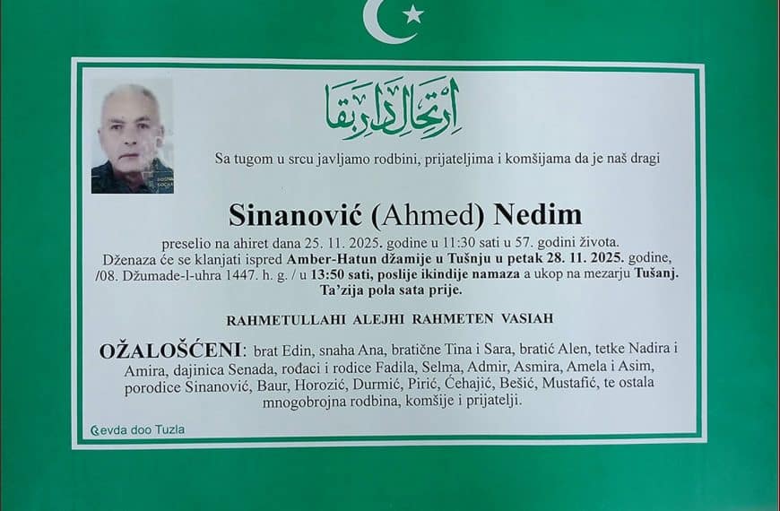 In memoriam: Nedim (Ahmeda) SINANOVIĆ