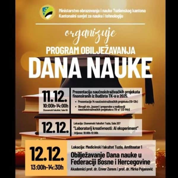 ministarstvo obrazovanja i nauke tk 11 i 12 decembra u tuzli organizuje dane nauke