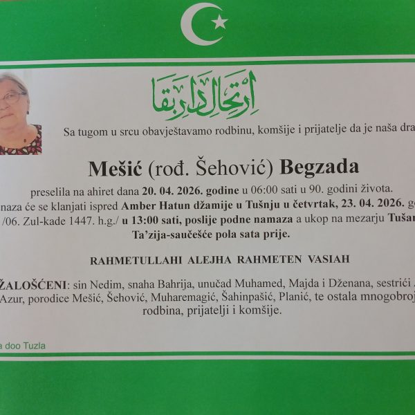In memoriam: Begzada MEŠIĆ (Šehović), Zumra MAZLAMI (Brigić), Zineta ALIĆ (Hadžiavdić)