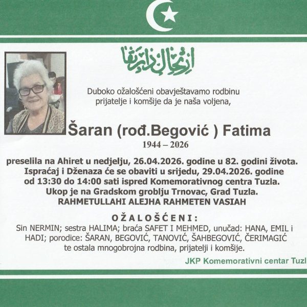 In memoriam: Fatima ŠARAN (Begović), Mehmed (Omera) BAŠIĆ, Osman (Mehe) SINANOVIĆ