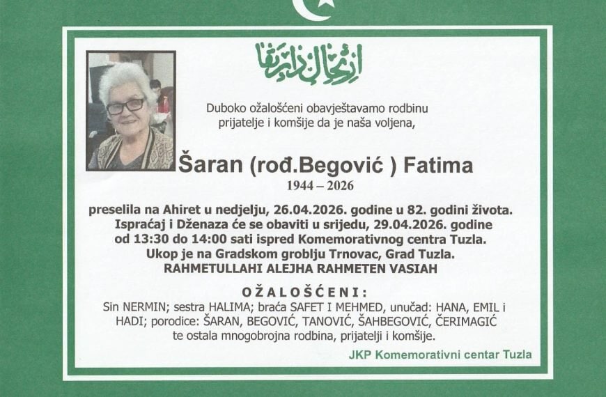 In memoriam: Fatima ŠARAN (Begović), Mehmed (Omera) BAŠIĆ, Osman (Mehe) SINANOVIĆ