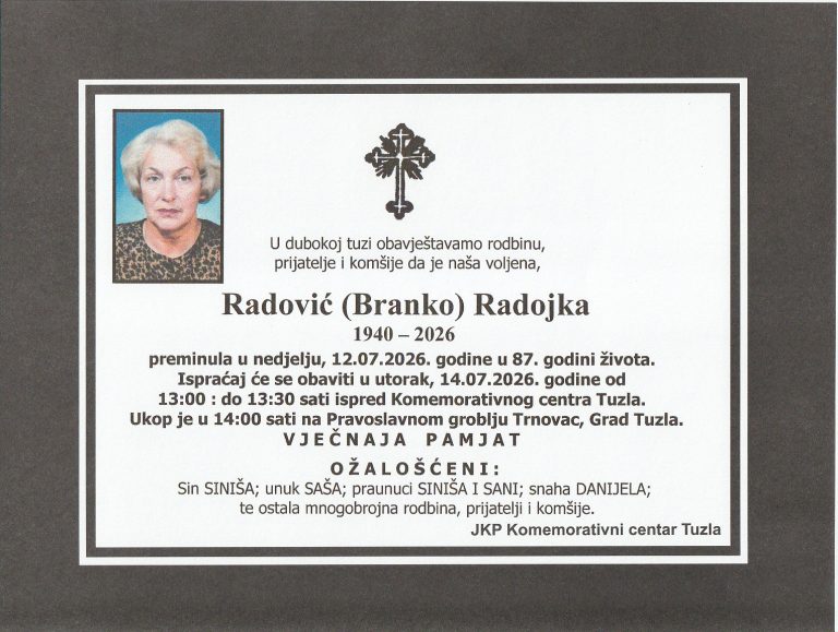 Preminula je Radojka (Branka) Radović iz Tuzle. Počivala u miru Božjem